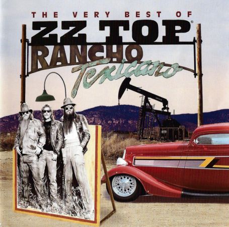 ZZ Top ‎- Rancho Texicano The Very Best Of ZZ Top (2004)