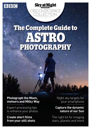 BBC Sky at Night Specials   The Complete Guide To Astrophotography 2020