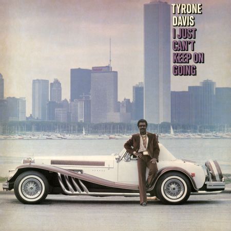 Tyrone Davis - I Just Can't Keep On Going (1980/2016) (Hi-Res)