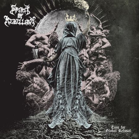 Spirit of Rebellion - Time for Global Refusal (2020)