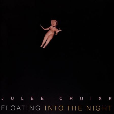 Julee Cruise ‎- Floating Into The Night (1989)