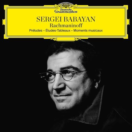 Sergei Babayan   Rachmaninoff: Préludes; Études Tableaux; Moments musicaux (2020) MP3