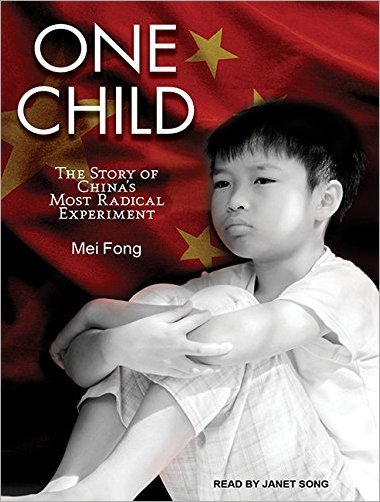 One Child: The Story of China's Most Radical Experiment [Audiobook]