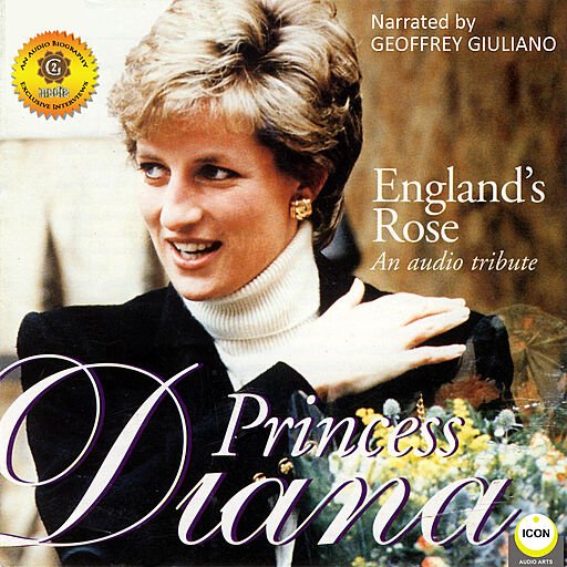 England's Rose Princess Diana   An Audio Tribute (Audiobook)