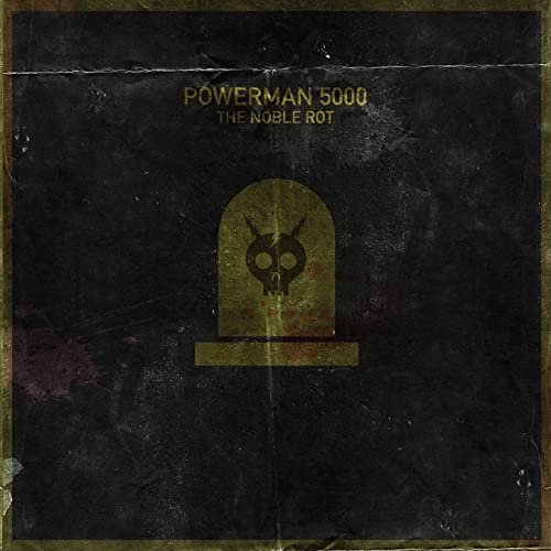 Powerman 5000 – The Noble Rot (2020)
