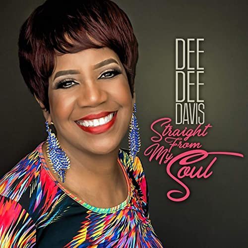 Dee Dee Davis   Straight from My Soul (2020)Mp3