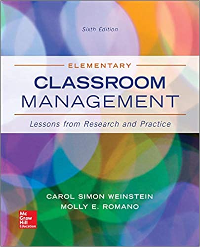 Elementary Classroom Management: Lessons from Research and Practice, 6th Edition