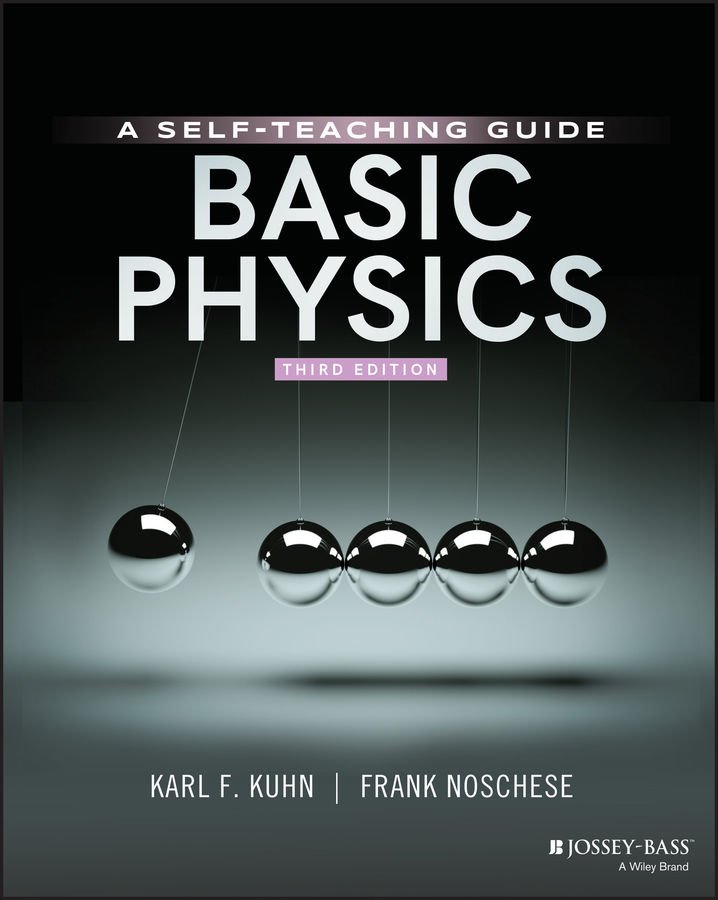 Basic Physics A Self Teaching Guide Wiley Self Teaching Guides 3rd Edition Softarchive 9733