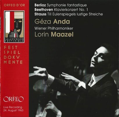 Géza Anda –  Berlioz: Symphonie Fantastique; Beethoven: Piano Concerto No. 1; Strauss: Till Eulenspiegels (2010) FLAC