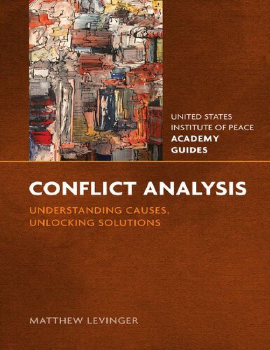 Conflict Analysis: Understanding Causes, Unlocking Solutions