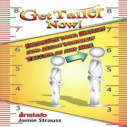 Get Taller Now!: Increase Your Height and Make Yourself Taller at Any Age (Audiobook)
