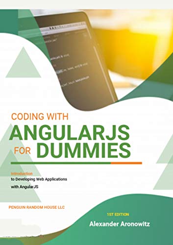Coding with AngularJS For Dummies: Introduction to Developing Web Applications with AngularJS