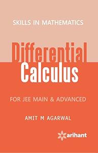 Skills In Mathematics   DIFFERENTIAL CALCULUS for JEE Main & Advanced: DIFFERENTIAL CALCULUS for JEE Main & Advanced