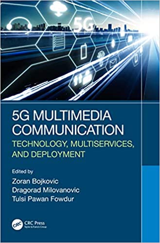 5G Multimedia Communication: Technology, Multiservices, and Deployment