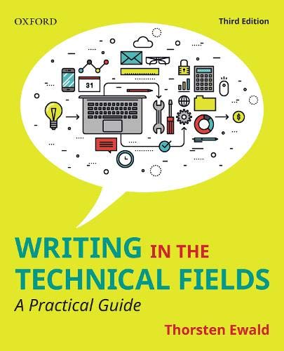 Writing in the Technical Fields: A Practical Guide, 3rd Edition