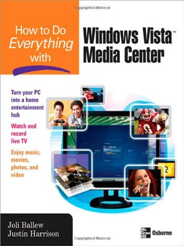 How to Do Everything with Windows Vista™ Media Center