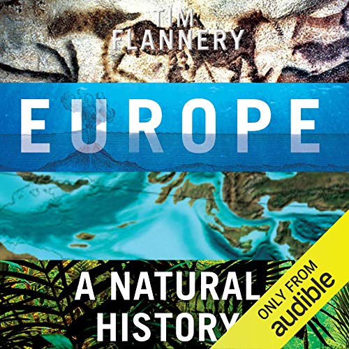 Europe: A Natural History [Audiobook]