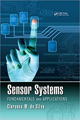 Sensor Systems: Fundamentals and Applications (Instructor Resources)