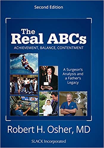 The Real ABCs: A Surgeon's Analysis and a Father's Legacy, 2nd edition