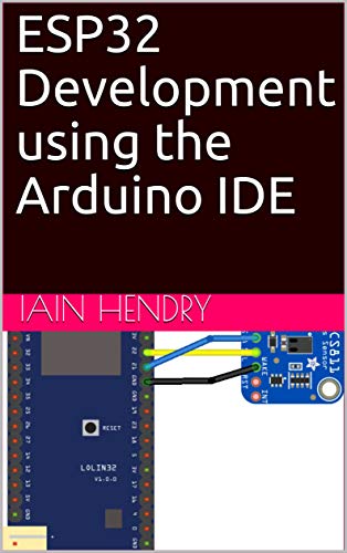 ESP32 Development using the Arduino IDE