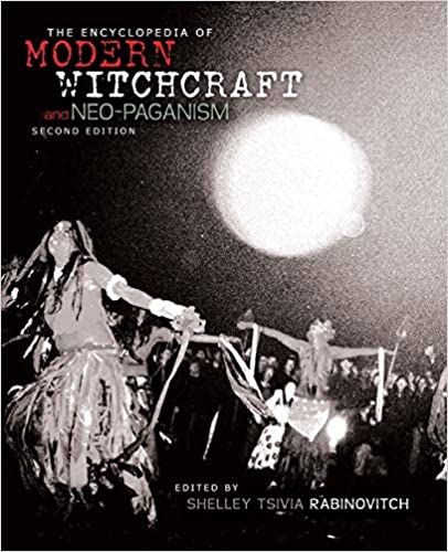The Encyclopedia of Modern Witchcraft and Neo Paganism