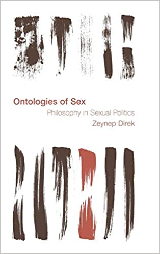Ontologies of Sex: Philosophy in Sexual Politics