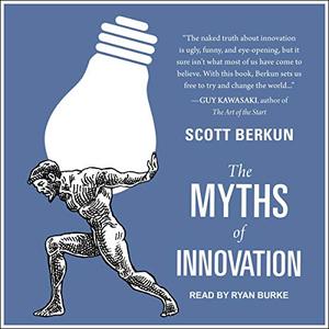 The Myths of Innovation [Audiobook]