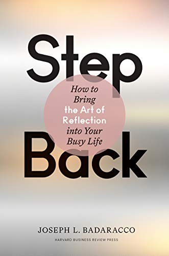 Step Back: Bringing the Art of Reflection into Your Busy Life (True EPUB)