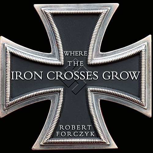 Where the Iron Crosses Grow: The Crimea 1941 44 [Audiobook]