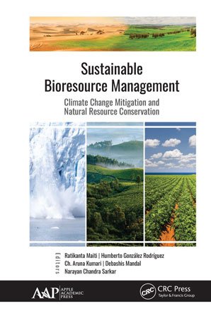 Sustainable Bioresource Management: Climate Change Mitigation and Natural Resource Conservation