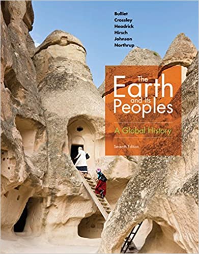 The Earth and Its Peoples: A Global History, 7th Edition