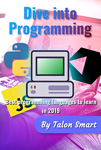 Dive into Programming: Best Programming Language to Learn in 2019