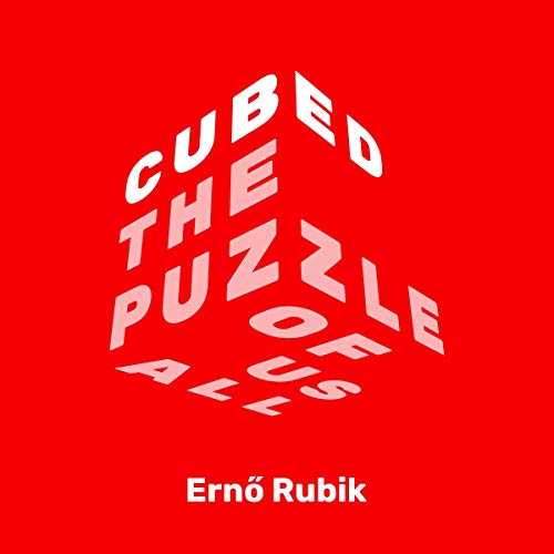 Cubed: The Puzzle of Us All [Audiobook]