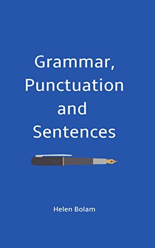 Grammar, Punctuation and Sentences