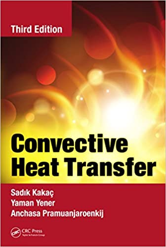 Convective Heat Transfer, 3rd Edition (Instructor Resources)