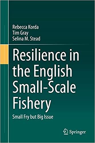 Resilience in the English Small Scale Fishery: Small Fry but Big Issue