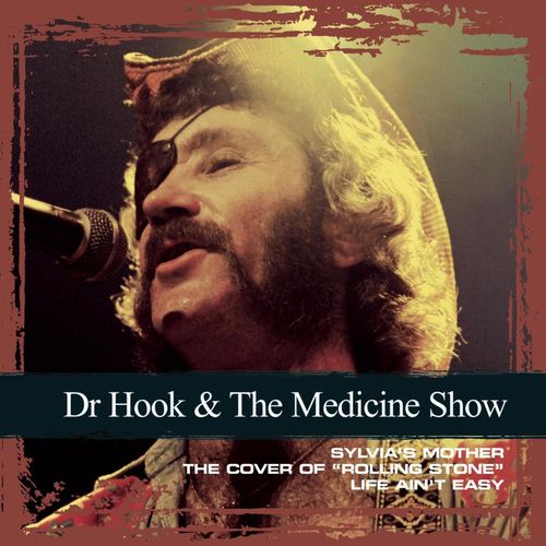 Dr. Hook & The Medicine Show ‎- Collections (2008)