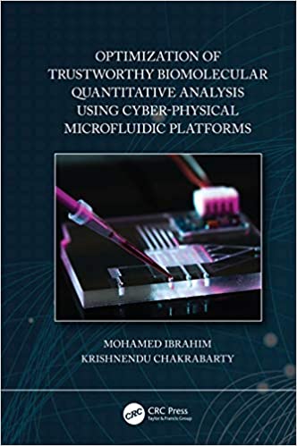 Optimization of Trustworthy Biomolecular Quantitative Analysis Using Cyber Physical Microfluidic Platforms