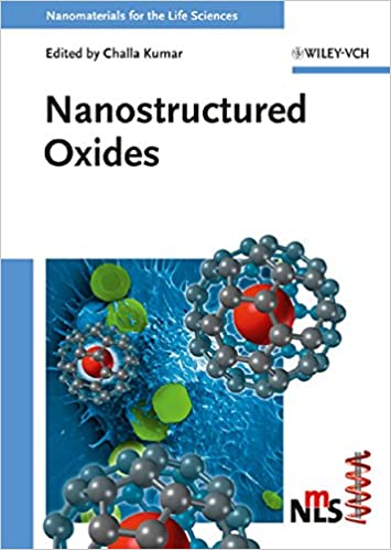Nanostructured Oxides (Nanomaterials for Life Sciences)