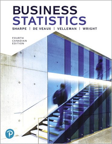 Business Statistics, Fourth Canadian Edition, 4th edition