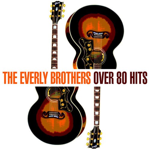 The Everly Brothers   Over 80 Hits (2020) [MP3]