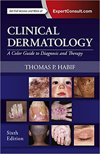 Clinical Dermatology: A Color Guide to Diagnosis and Therapy, 6th Edition