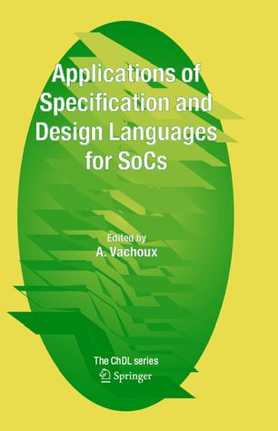 Applications of Specification and Design Languages for SoCs