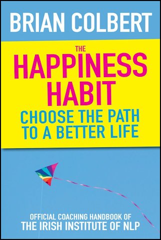 The Happiness Habit: Choose the Path to a Better Life [EPUB]