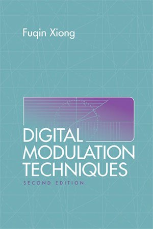 Digital Modulation Techniques, 2nd Edition