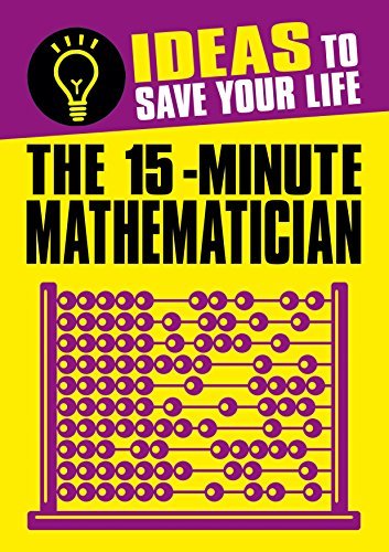 The 15 Minute Mathematician