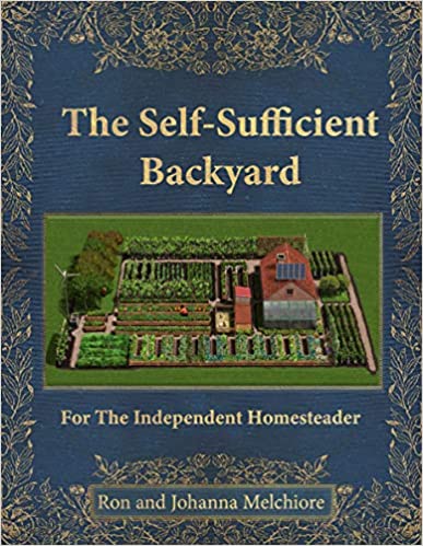 The Self Sufficient Backyard The Self Sufficient Backyard
