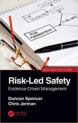 Risk Led Safety: Evidence Driven Management, Second Edition