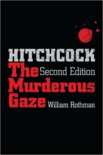 Hitchcock: The Murderous Gaze, 2nd Edition [True PDF]