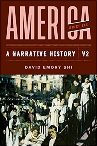 America: A Narrative History (Brief 11th Edition) (Vol. 2)